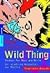 Wild Thing Sex Tipps Für Boys Und Girls