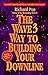 The Wave 3 Way to Building Your Downline by Richard  Poe