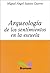 Arqueologia de los sentimientos en la escuela / Archaeology of the feelings at school (Pedagogia) (Spanish Edition)