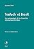 Traducir El Brasil: Una Antropología De La Circulación Internacional De Ideas