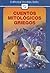 Cuentos Mitologicos Griegos (Editorial Andres Bello (Series)) by Anonymous