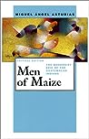 Men of Maize: The Modernist Epic of the Guatemalan Indians