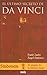 El Ultimo Secreto De Da Vinci / the Last Secret of Da Vinci: Sindonem, El Enigma De La Sabana Santa / Sindonem, the Enigma of the Holy Sheet (Spanish Edition)