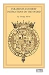 Paradoxes and Brief Instructions on the Sword