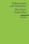 Max Frisch: Homo Faber. Erläuterungen und Dokumente.