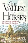 The Valley of Horses, Part 1 of 2 (Earth's Children, #2) The Valley of Horses, Part 1 of 2 (Earth's Children, #2)