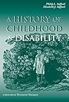 A History of Childhood and Disability