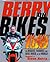 Berry on Bikes by Steve       Berry