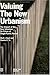 Valuing the New Urbanism: The Impact of the New Urbanism on Prices of Single-Family Homes