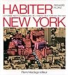 Habiter New York: La Forme Institutionnalisée De L'habitat New Yorkais, 1850 1950