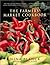 The Farmer's Market Cookbook by Nina Planck