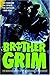 Brother Grim