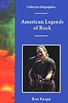 American Legends of Rock (Collective Biographies)