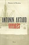 Antonin Artaud: Voyages