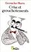 Crise et grouchotements