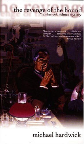 The Revenge Of The Hound: A Sherlock Holmes Mystery (Mass Market Paperback)