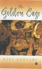 Golden Cage: Regeneration in Lusophone African Literature and Culture Golden Cage: Regeneration in Lusophone African Literature and Culture