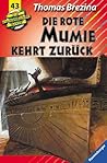 Die rote Mumie kehrt zurück (Die Knickerbocker-Bande, #43)