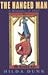 The Hanged Man: A Romance o...