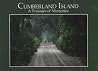 Cumberland Island : A Treasure of Memories Cumberland Island : A Treasure of Memories