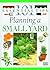 Planning a Small Yard (101 ...