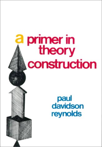 A Primer in Theory Construction. (Paperback)