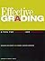 Effective Grading: A Tool for Learning and Assessment (Jossey Bass Higher & Adult Education Series)