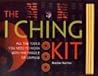 The I Ching Kit: All the Tools You Need to Work With the Oracle of Change The I Ching Kit: All the Tools You Need to Work With the Oracle of Change