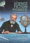 Science Fiction Pioneer: A Story About Jules Verne (Creative Minds Biography)
