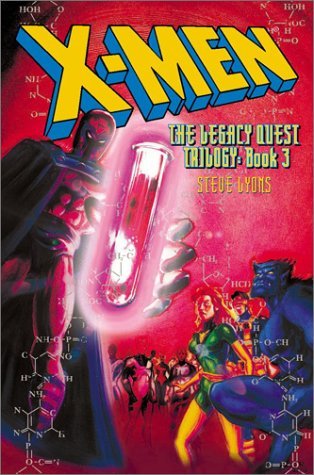 X-Men: The Legacy Quest Trilogy, Book 3