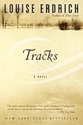 Tracks (Love Medicine. #3)