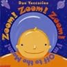 Zoom! Zoom! Zoom! I'm Off to the Moon by Dan Yaccarino