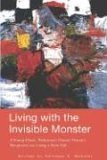 Living With The Invisible Monster: A Young Onset Parkinson's Disease Patients Perspective On Living A New Life (Paperback)