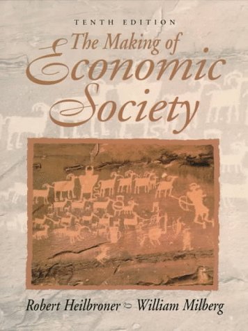The Making of Economic Society (Paperback)