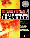 Mission Critical Internet Security (Mission Critical Series)