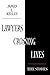Lawyers Crossing Lines: Nine Stories