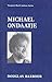 Michael Ondaatje by Douglas Barbour