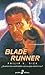 Blade Runner. ¿Sueñan los androides con ovejas eléctricas? by Philip K. Dick