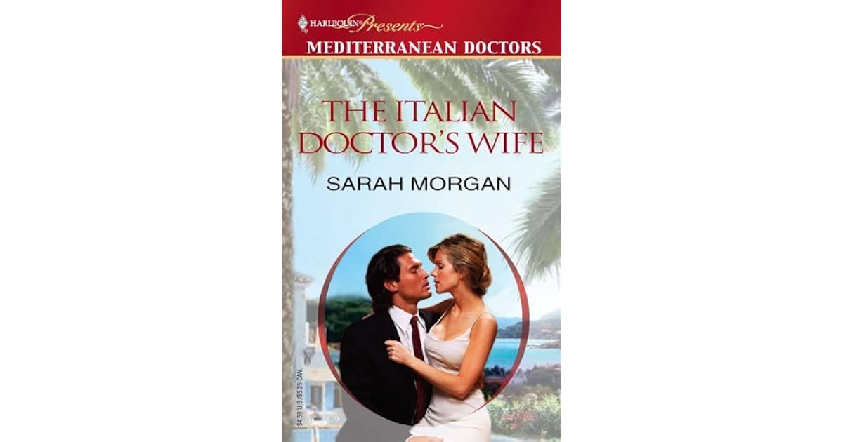 The Italian Doctor's Wife by Sarah Morgan