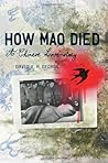 How Mao Died: A Chinese Love Story