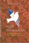 A Cow for the Holy Spirit, An Immigrant's Journey: The Azores to California