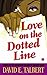 Love on the Dotted Line
