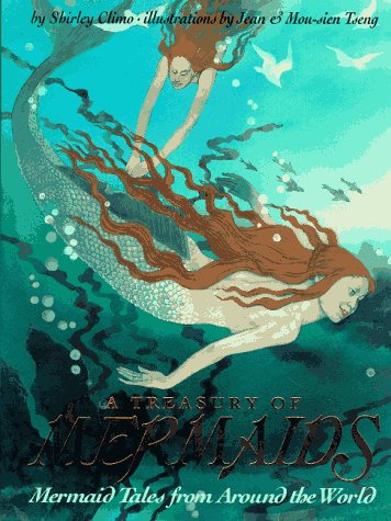 A Treasury of Mermaids: Mermaid Tales from Around the World (Hardcover)