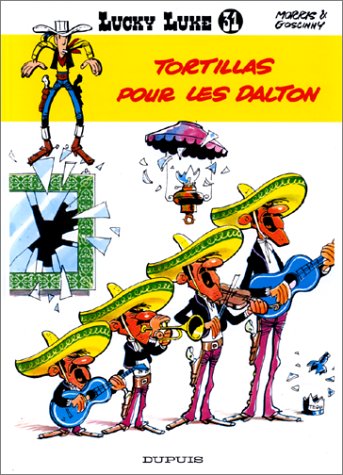Tortillas pour les Dalton (Lucky Luke, tome 31)
