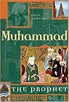 Muhammad: The Pro...