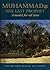 Muhammad ﷺ The Last Prophet by Abul Hasan Ali Nadwi