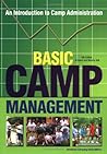 Basic Camp Management: An Introduction to Camp Administration