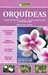 Orquideas (Jardineria Practica / Practical Gardening) (Spanish Edition)