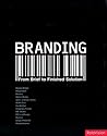 Branding: From Brief To Finished Solution