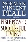 Norman Vincent Peale: Bible Power for Successful Living